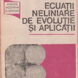 Ecuatii neliniare de evolutie si aplicatii - Gheorghe Morosanu