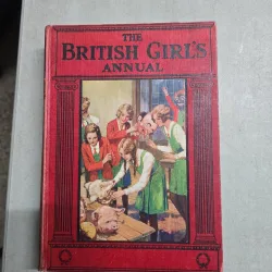 The British Girl s Annual - 1932/1933
