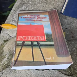Poezie - O antologie a literaturii galatene contemporane  vol.1