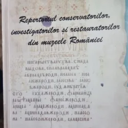 Repertoriul conservatorilor, investigatorilor și restauratorilor din muzeele României