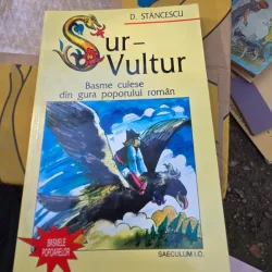 Sur-Vultur, basme culese din gura poporului roman - D. Stancescu
