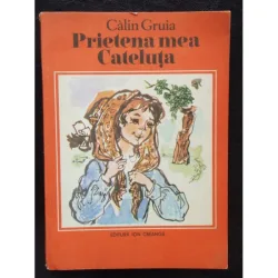 PRIETENA MEA CATELUTA - CALIN GRUIA