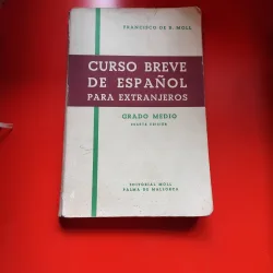 Curso Breve de Español para Extranjeros - Francisco de B. Moll