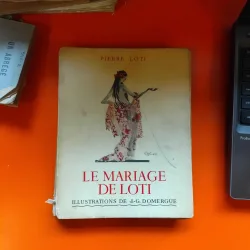 Le Mariage de Loti - Pierre Loti
