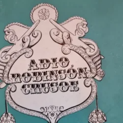 Adio Robinson Crusoe - Emil Brumaru