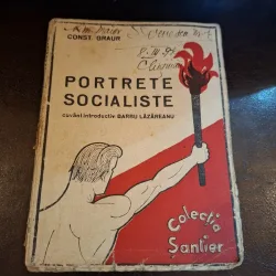 Portrete socialiste (cuvant introductiv Barbu Lazareanu) - Const. Graur