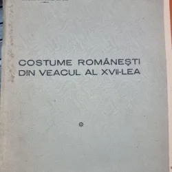 Costume Romanesti din veacul al XVII-lea - Eugen Barbul