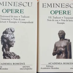 Mihai Eminescu - Opere - volumele 6, 7(Academia Romana)