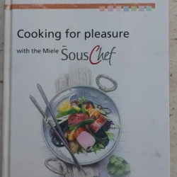 Cooking for pleasure with the Miele Sous Chef