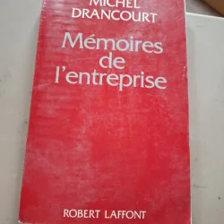 Mémoires de l'entreprise - Michel Drancourt