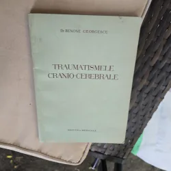 Traumatismele cranio-cerebrale - Dr. Benone Georgescu