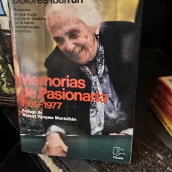 Dolores Ibárruri (La Pasionaria) – Memorias de Pasionaria 1939-1977