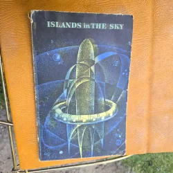 ISLANDS in THE SKY - Arthur C. Clarke