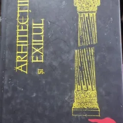 Arhitectii si exilul - Adrian Mahu