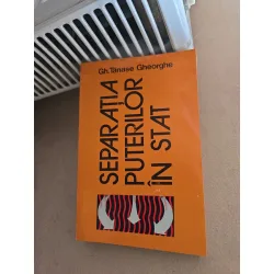 Separatia puterilor in stat - Gh. Tanase Gheorghe