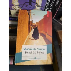 Femei fără bărbați - Shahrnush Parsipur