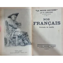 La petite histoire. Nos Francais, portraits de famille - G. Lenotre