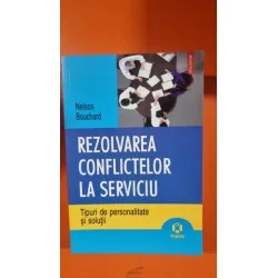 Rezolvarea conflictelor la serviciu - Nelson Bouchard