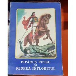 Piparus Petru si Florea Infloritul