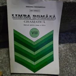 Limba romana gramatica, manual pentru clasa a VIII-a - Ion Popescu
