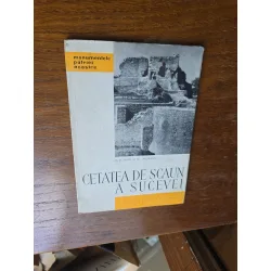 Cetatea de scaun a Sucevei - M. D. Matei și Al. Andronic