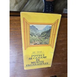 Poteci si cabane în Munții Făgărașului - Ilie Fratu