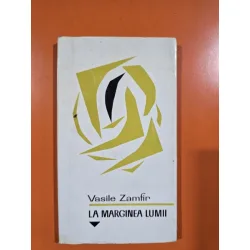 La marginea lumii - Vasile Zamfir