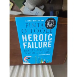 Heroic Failure - Fintan OToole