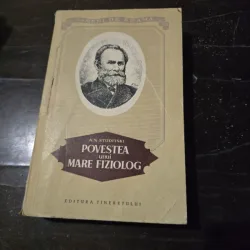 Povestea unui mare mare fiziolog - A.N. Studitski