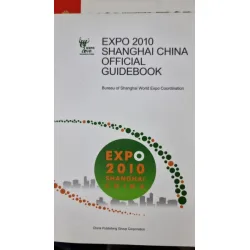 Expo 2010 Shanghai China. Official Guidebook