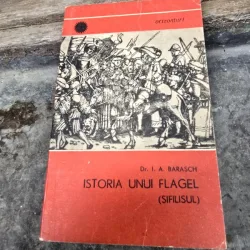 Istoria unui flagel (sifilisul) - I.A. Barasch
