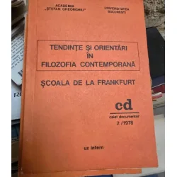 Tendinte si Orientari in Filozofia Contemporana - Scoala de la Frankfurt 2/1978