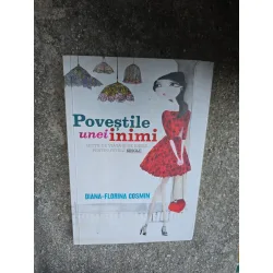 Poveștile unei inimi - Diana-Florina Cosmin