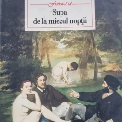 Supa de la miezul noptii - Marta Petreu