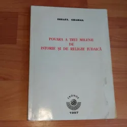 POVARA A TREI MILENII DE ISTORIE SI DE RELIGIE IUDAICA-ISRAEL SHARAK