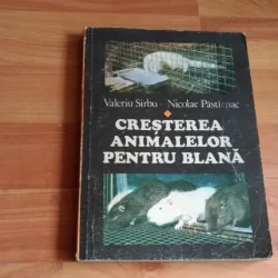 CRESTEREA ANIMALELOR PENTRU BLANA-VALERIU SIRBU- NICOLAE PASTIRNAC