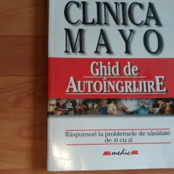 CLINICA MAYO GHID DE AUTOINGRIJIRE--PHILIP T. HAGEN