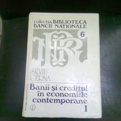 BANII SI CREDITUL IN ECONOMIILE CONTEMPORANE - SILVIU CERNA