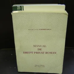 MANUAL DE DREPT PRIVAT ROMAN - VLADIMIR HANGA