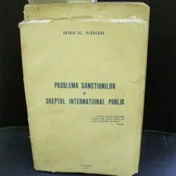 PROBLEMA SANCTIUNILOR IN DREPTUL INTERNATIONAL PUBLIC - OVIDIU AL. VLADESCU