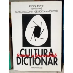 CULTURA TERMENI SI PERSONALITATI DICTIONAR , RODICA TOPOR