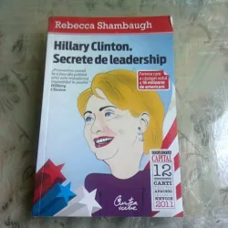HILLARY CLINTON, SECRETE DE LEADERSHIP - REBECCA SHAMBAUGH