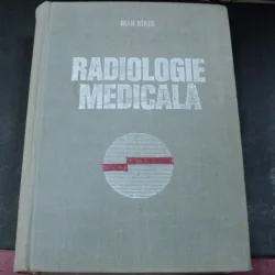 RADIOLOGIE MEDICALA BUCURESTI 1980-IOAN BIRZU