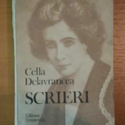 SCRIERI de CELLA DELAVRANCEA ,