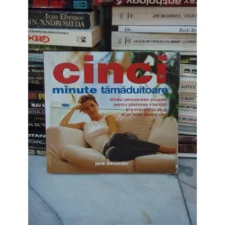 CINCI MINUTE TAMADUITOARE , JANE ALEXANDER