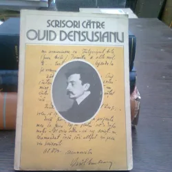 SCRISORI CATRE OVID DENSUSIANU-LIVIU ONU-SI ALTII  vol.III