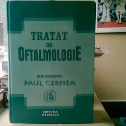 TRATAT DE OFTALMOLOGIE - PAUL CERNEA