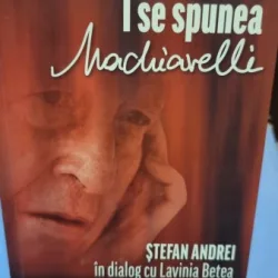 STAPANUL SECRETELOR LUI CEAUSESCU I SE SPUNEA MACHIAVELLI