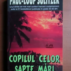 Paul Loup Sulitzer - Copilul celor sapte mari