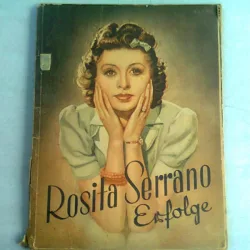 ROSITA SERRANO - ERFOLGE  (PARTITURI+ILUSTRATII)